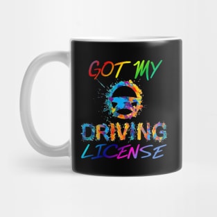 GOT MY DRIVERS LICENSE Mug